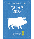 [PRE-ORDER] BOAR - Lillian Too & Jennifer Too Fortune & Feng Shui 2025