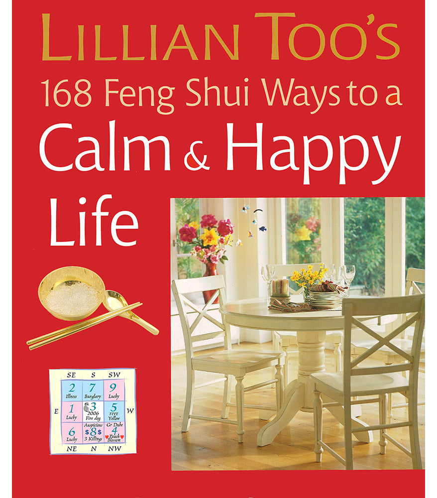 Lillian Too's 168 Feng Shui Ways To A Calm And Happy Life – FSMegamall.com